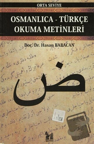 Osmanlıca-Türkçe Okuma Metinleri - Orta Seviye-7 - Hasan Babacan - Alt