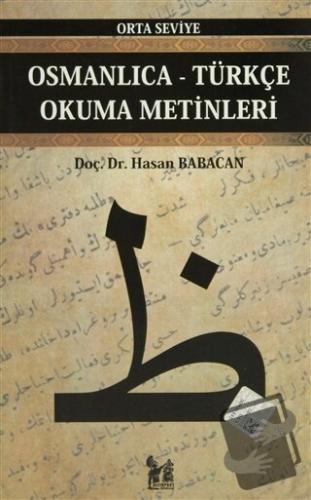 Osmanlıca-Türkçe Okuma Metinleri - Orta Seviye-9 - Hasan Babacan - Alt