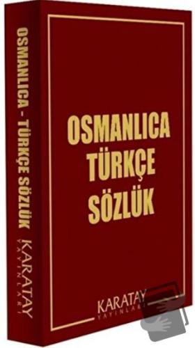 Osmanlıca Türkçe Sözlük, Kolektif, Karatay Yayınları, Fiyatı, Yorumlar