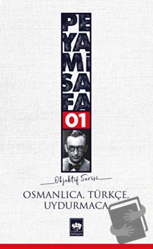 Osmanlıca-Türkçe Uydurmaca - Peyami Safa - Ötüken Neşriyat - Fiyatı - 