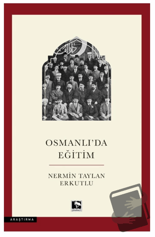 Osmanlı'da Eğitim - Nermin Taylan Erkutlu - Çınaraltı Yayınları - Fiya