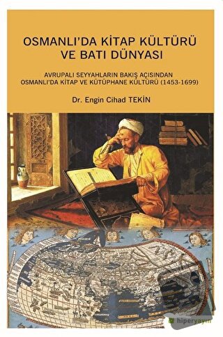 Osmanlı'da Kitap Kültürü ve Batı Dünyası - Engin Cihad Tekin - Hiperli