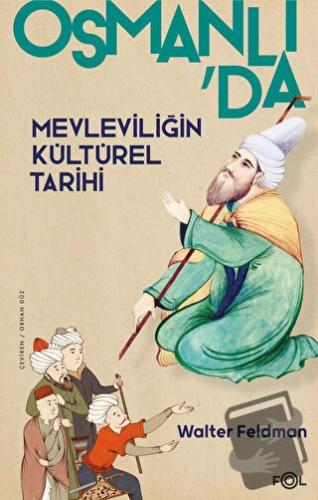 Osmanlıda Mevleviliğin Kültürel Tarihi - Osmanlı İmparatorluğu'nda Şii