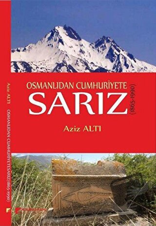 Osmanlıdan Cumhuriyete Sarız - Aziz Altı - Karahan Kitabevi - Fiyatı -