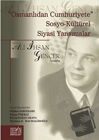 "Osmanlıdan Cumhuriyete" Sosya-Kültürel Siyasi Yansımalar - Kolektif -