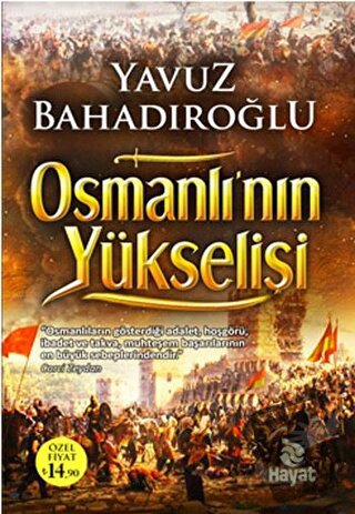 Osmanlı'nın Yükselişi - Yavuz Bahadıroğlu - Hayat Yayınları - Fiyatı -