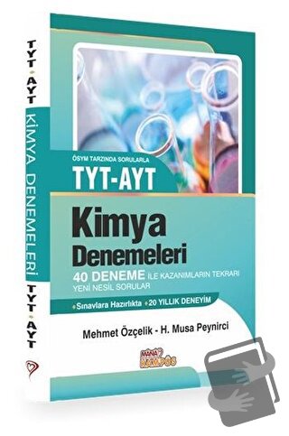 ÖSYM Tarzı Sorularla TYT- AYT Kimya Denemeleri - H. Musa Peynirci - Ma