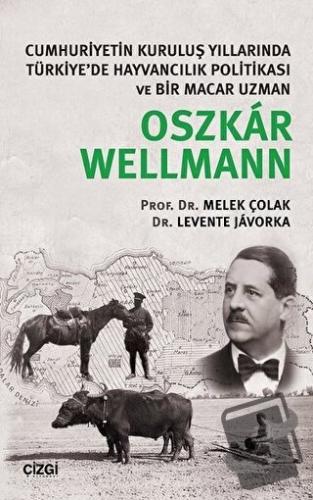 Oszkar Wellmann - Levente Javorka - Çizgi Kitabevi Yayınları - Fiyatı 