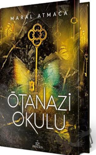 Ötanazi Okulu 3 (Yan Boyamalı Ciltli Özel Baskı) - Maral Atmaca - Ephe