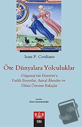 Öte Dünyalara Yolculuklar - Ioan P. Couliano - Verka Yayınları - Fiyat