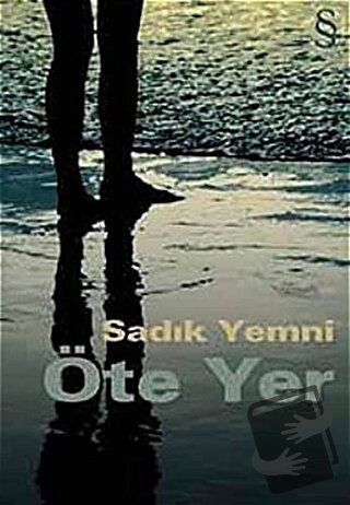 Öte Yer - Sadık Yemni - Everest Yayınları - Fiyatı - Yorumları - Satın