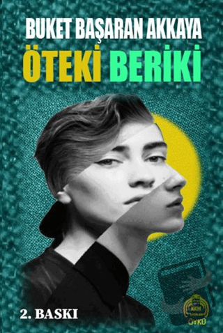 Öteki Beriki - Buket Başaran Akkaya - Kekeme Yayınları - Fiyatı - Yoru