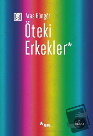 Öteki Erkekler - Aras Güngör - Sel Yayıncılık - Fiyatı - Yorumları - S