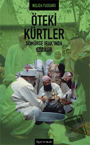 Öteki Kürtler - Nelida Fuccaro - Bgst Yayınları - Fiyatı - Yorumları -