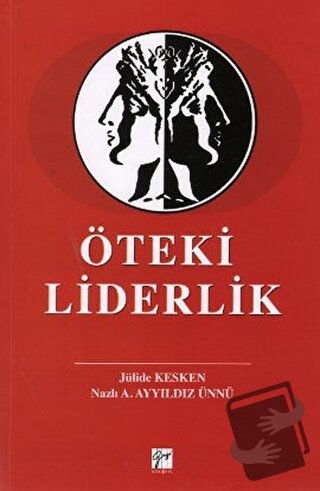 Öteki Liderlik - Jülide Kesken - Gazi Kitabevi - Fiyatı - Yorumları - 