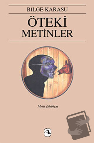 Öteki Metinler - Bilge Karasu - Metis Yayınları - Fiyatı - Yorumları -