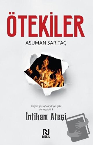 Ötekiler - İntikam Ateşi - Asuman Sarıtaç - Nesil Yayınları - Fiyatı -