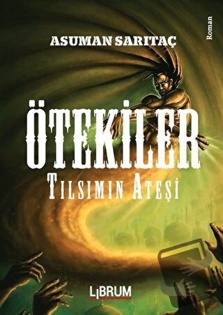 Ötekiler - Asuman Sarıtaç - Librum Kitap - Fiyatı - Yorumları - Satın 