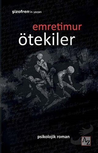 Ötekiler - Emre Timur - Az Kitap - Fiyatı - Yorumları - Satın Al