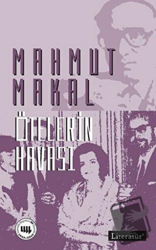 Ötekilerin Havası - Mahmut Makal - Literatür Yayıncılık - Fiyatı - Yor