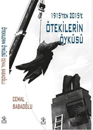 Ötekilerin Öyküsü (Ciltli) - Cemal Babaoğlu - Sidar Yayınları - Fiyatı