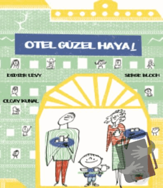 Otel Güzel Hayal - Didier Levy - Cosmos Yayınları - Fiyatı - Yorumları