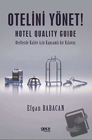 Otelini Yönet - Efgan Babacan - Gece Kitaplığı - Fiyatı - Yorumları - 