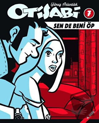 Otisabi 7 - Sen De Beni Öp - Yılmaz Aslantürk - Komikşeyler Yayıncılık