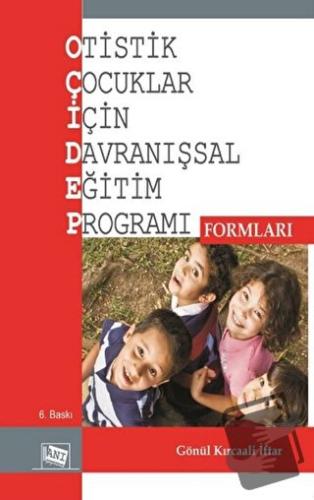 Otistik Çocuklar İçin Davranışsal Eğitim Programı Formları - Gönül Kır