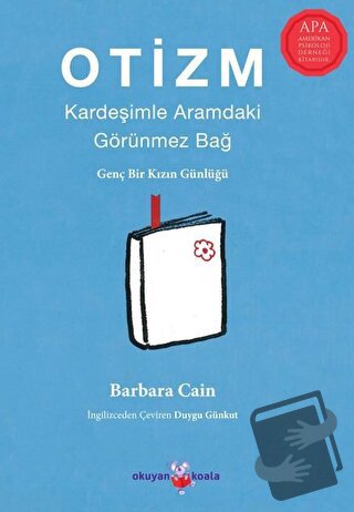 Otizm: Kardeşimle Aramdaki Görünmez Bağ - Barbara Caine - Okuyan Koala