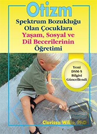 Otizm Spektrum Bozukluğu Olan Çocuklara Yaşam ve Sosyal Dil Becerileri