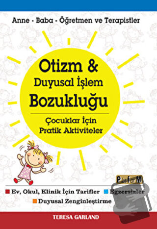 Otizm ve Duyusal İşlem Bozukluğu Çocuklar İçin Pratik Aktiviteler - Te