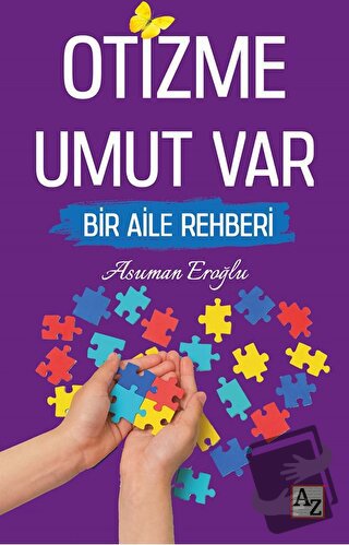 Otizme Umut Var - Asuman Eroğlu - Az Kitap - Fiyatı - Yorumları - Satı