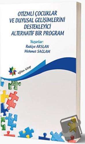 Otizmli Çocuklar Ve Duyusal Gelişimlerini Destekleyici Alternatif Bir 