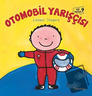 Otomobil Yarışçısı - Liesbet Slegers - Domingo Yayınevi - Fiyatı - Yor