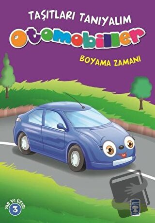 Otomobiller Boyama Zamanı - Taşıtları Tanıyalım - Mehmet Baltaoğlu - T