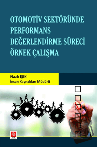 Otomotiv Sektöründe Performans Değerlendirme Süreci Örnek Çalışma - Na