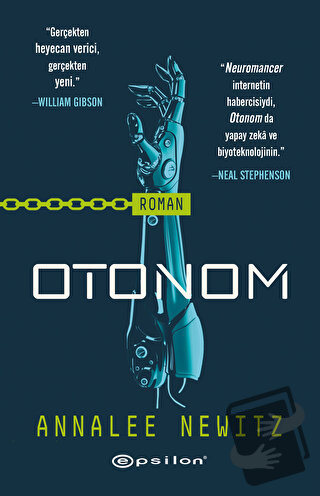 Otonom - Annalee Newitz - Epsilon Yayınevi - Fiyatı - Yorumları - Satı