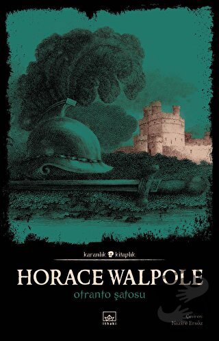 Otranto Şatosu - Horace Walpole - İthaki Yayınları - Fiyatı - Yorumlar