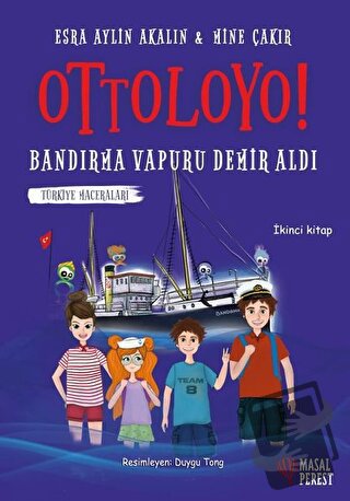 Ottoloyo - Bandırma Vapuru Demir Aldı - Esra Aylin Akalın - Masalperes