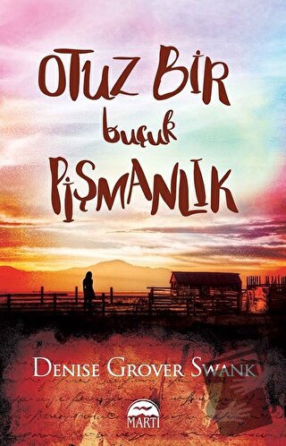 Otuz Bir Buçuk Pişmanlık - Denise Grover Swank - Martı Yayınları - Fiy