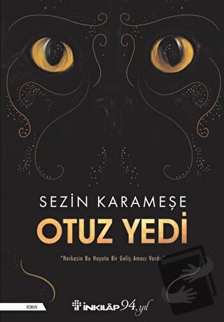 Otuz Yedi - Sezin Karameşe - İnkılap Kitabevi - Fiyatı - Yorumları - S