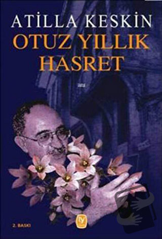 Otuz Yıllık Hasret - Atilla Keskin - Tekin Yayınevi - Fiyatı - Yorumla