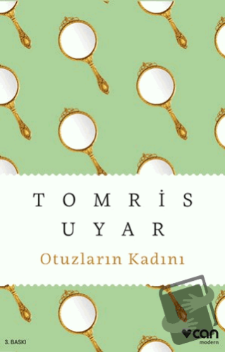 Otuzların Kadını - Tomris Uyar - Can Yayınları - Fiyatı - Yorumları - 