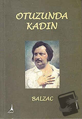 Otuzunda Kadın - Honore de Balzac - Alter Yayıncılık - Fiyatı - Yoruml