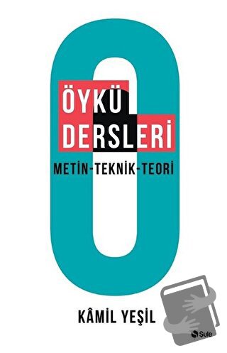 Öykü Dersleri - Kamil Yeşil - Şule Yayınları - Fiyatı - Yorumları - Sa