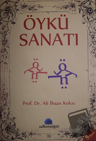 Öykü Sanatı - Ali İhsan Kolcu - Salkımsöğüt Yayınları - Fiyatı - Yorum