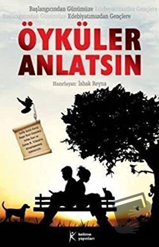 Öyküler Anlatsın - Kolektif - Kelime Yayınları - Fiyatı - Yorumları - 