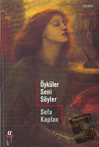 Öyküler Seni Söyler - Sefa Kaplan - Oğlak Yayıncılık - Fiyatı - Yoruml