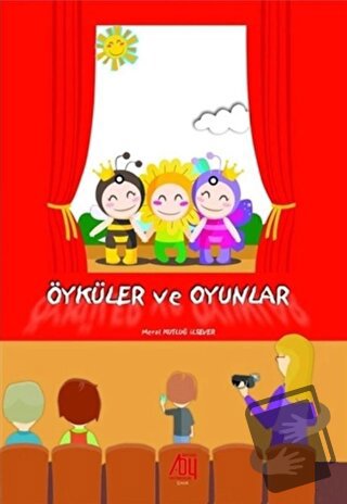 Öyküler ve Oyunlar - Meral Kutluğ İlsever - Baygenç Yayıncılık - Fiyat